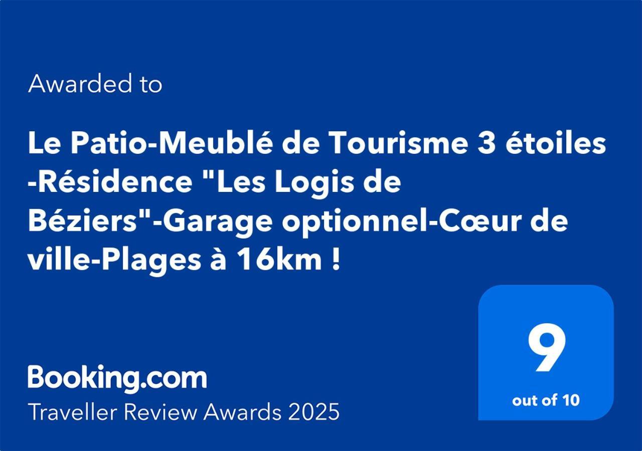 "Le Patio"-Meuble De Tourisme 3 Etoiles -Residence "Les Logis De Beziers"-Garage Optionnel-Coeur De Ville-Plages A 16Km ! Exterior foto